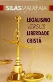 Legalismo x liberdade cristã