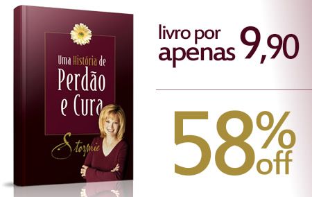 Uma história de perdão e cura Stormie