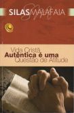 Vida cristã autêntica é questão de atitude