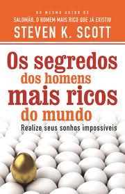 Os Segredos Dos Homens Mais Ricos do Mundo